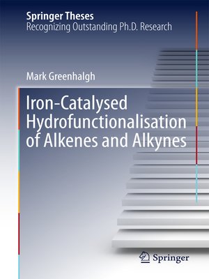 cover image of Iron-Catalysed Hydrofunctionalisation of Alkenes and Alkynes